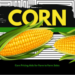 Corn Pricing Aids for Farm to Farm Sales